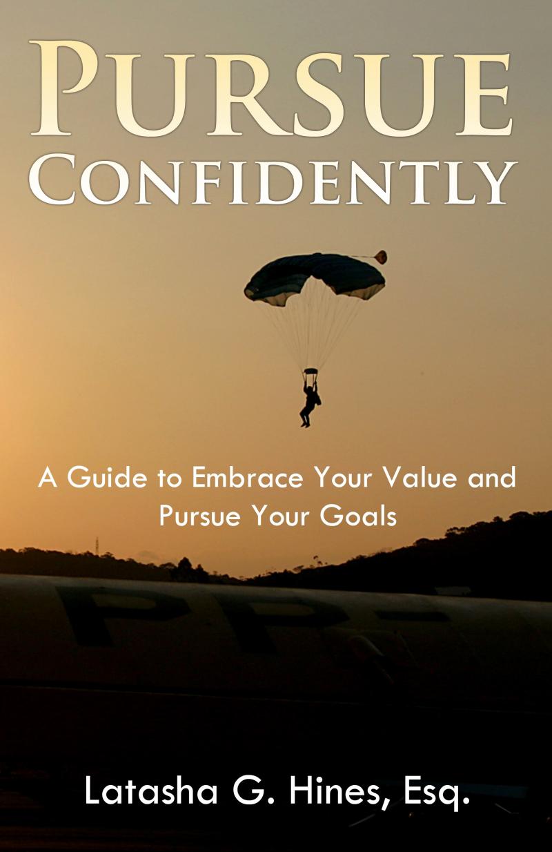 Pursue Confidently